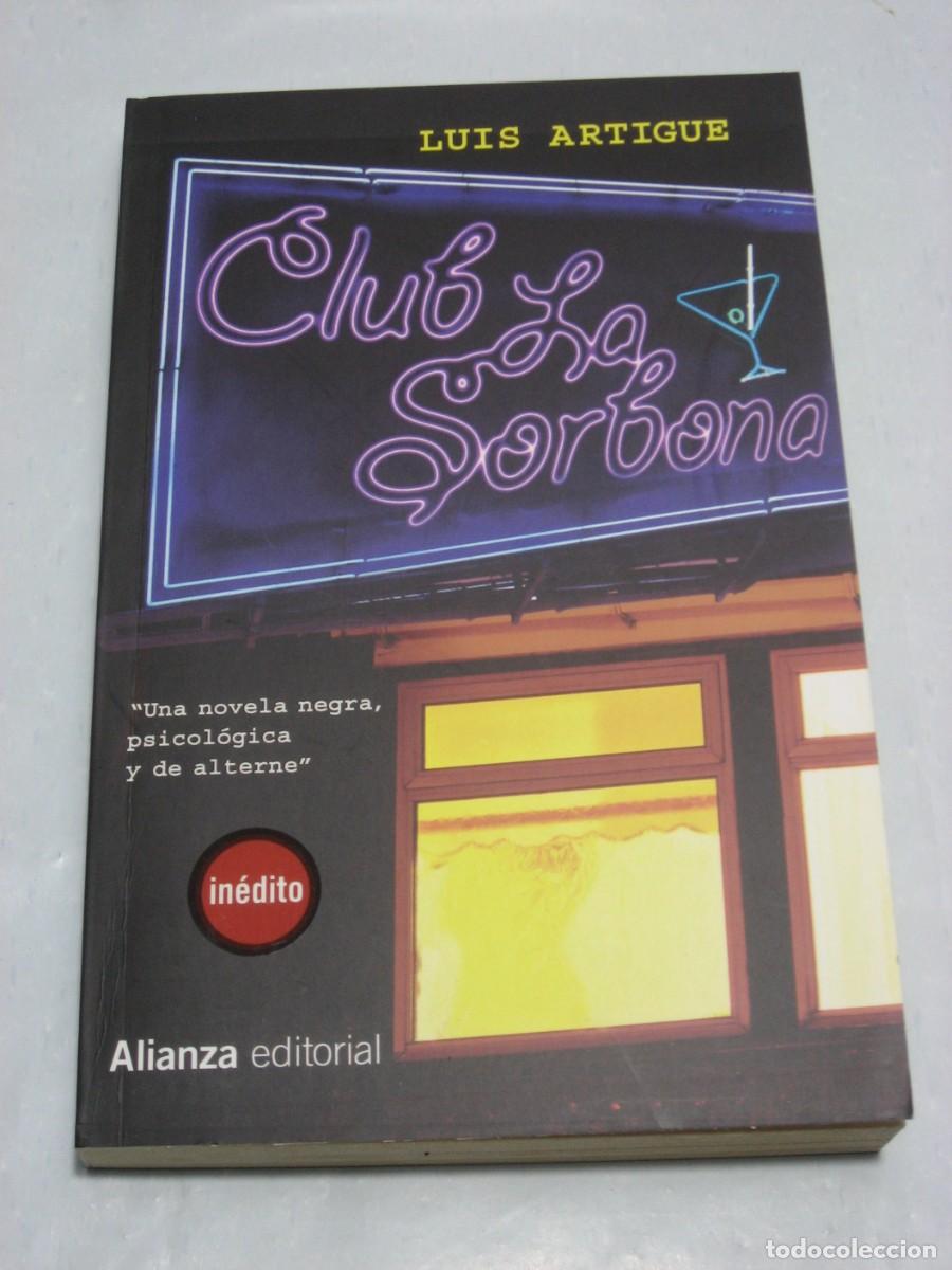 Libros: CLUB LA SORBONA - Luis Artigue - Foto 1