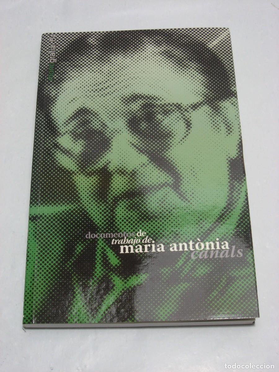 Libros: DOCUMENTOS DE TRABAJO DE MAR&Iacute;A ANT&Ograve;NIA CANALS - Foto 1