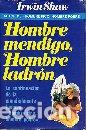 Libros: HOMBRE MENDIGO HOMBRE LADRON - IRWIN SHAW - Foto 1