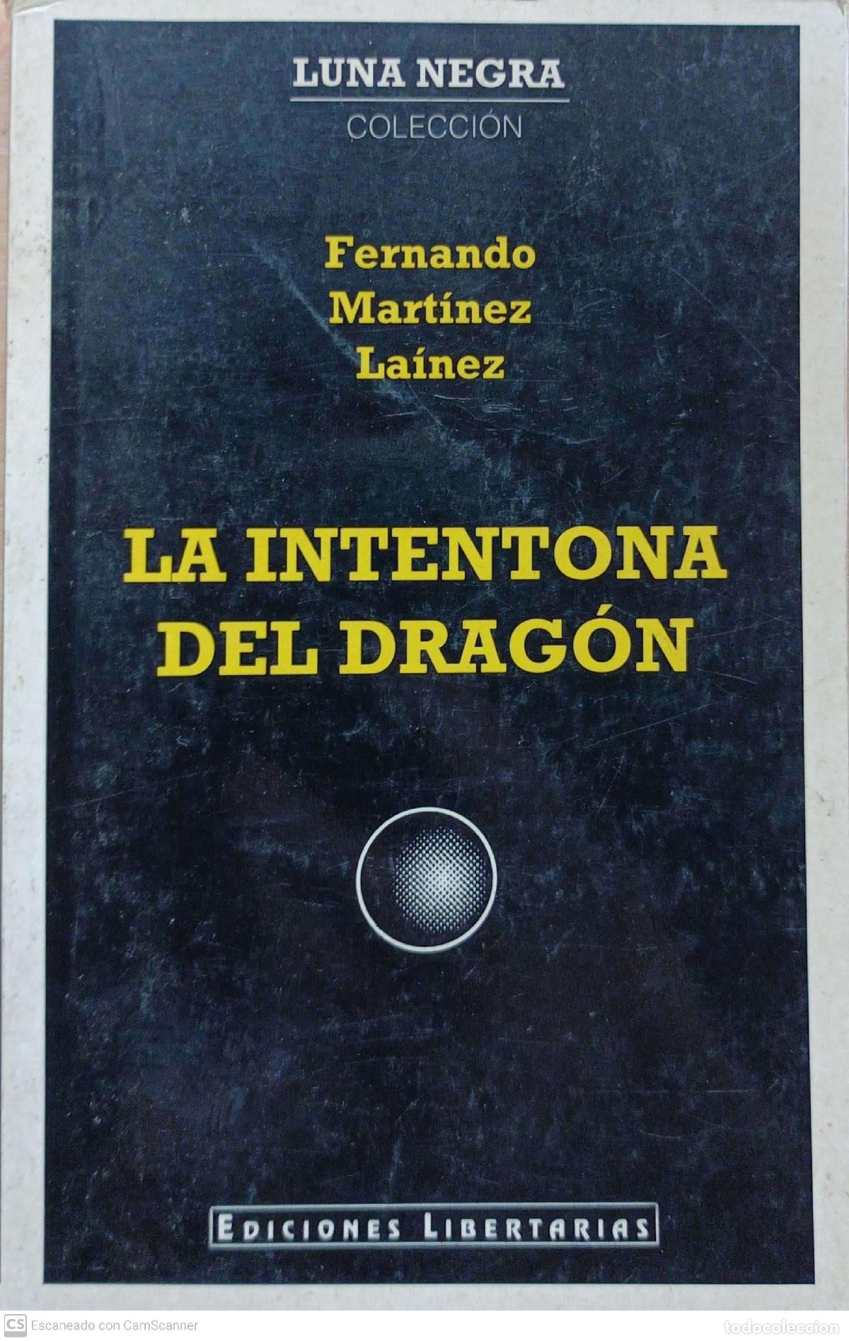 Libros: La intentona del drag&oacute;n - Fernando Martinez Lainez - Foto 1