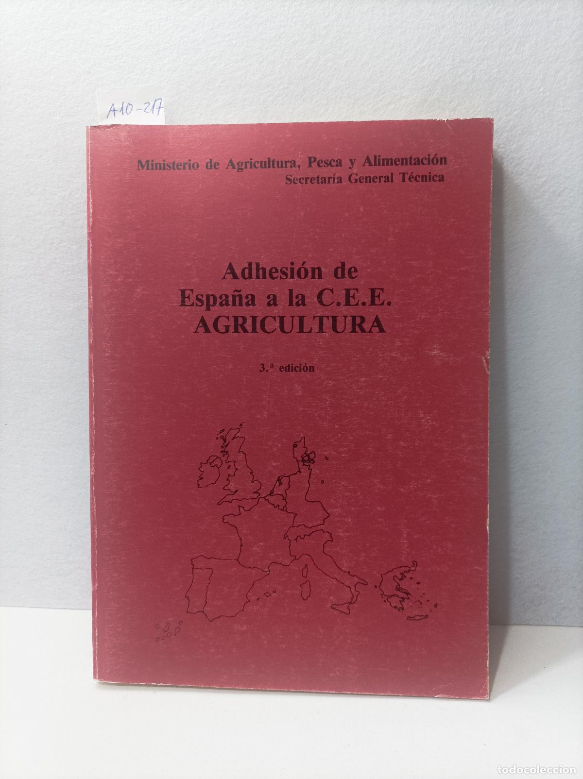 Libros: Adhesi&oacute;n de Espa&ntilde;a a la C.E.E. agricultura. - Foto 1