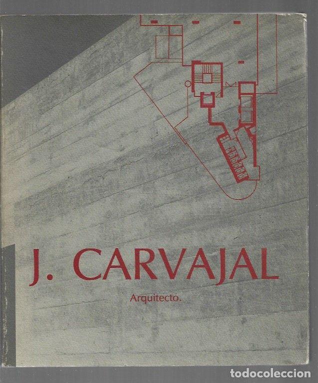 Libros: J. CARVAJAL. ARQUITECTO - VARIOS - Foto 1