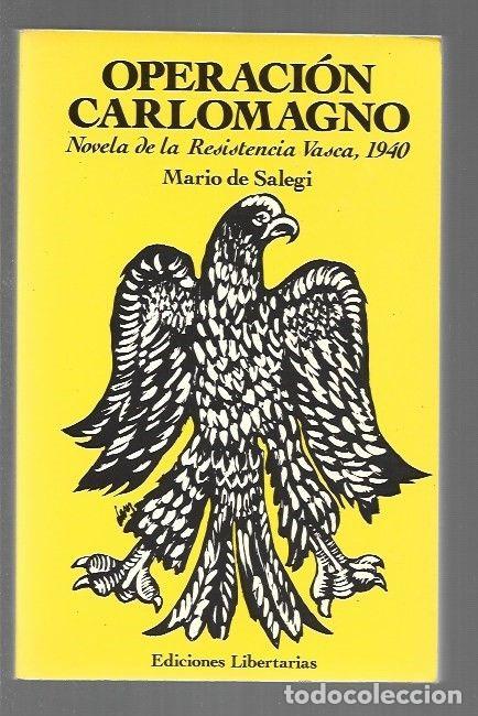Libros: OPERACION CARLOMAGNO - SALEGI, MARIO DE - Foto 1