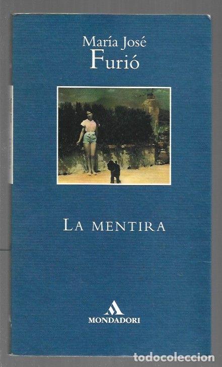 Libros: MENTIRA - LA - FURIO, MARIA JOSE - Foto 1