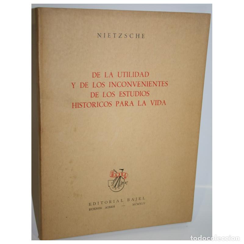 Libros: DE LA UTILIDAD Y DE LOS INCONVENIENTES DE LOS ESTUDIOS HIST&Oacute;RICOS PARA LA VIDA - NIETZSCHE - Foto 1