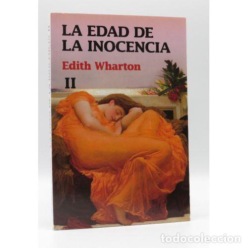 Libros: La Edad de la Inocencia, Libro Segundo - Edith Wharton - Edici&oacute;n sin especificar - Foto 1