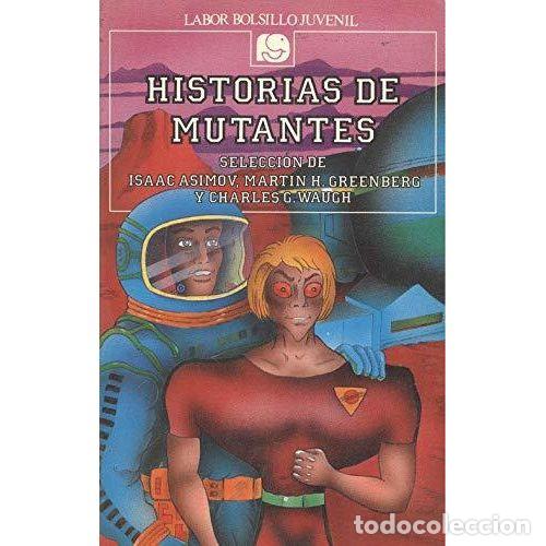 Libros: HISTORIAS de MUTANTES - VVAA - Sin Especificar - Foto 1