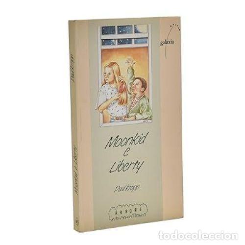 Libros: MOONKID e LIBERTY - PAUL KROPP - Sin Especificar - Foto 1