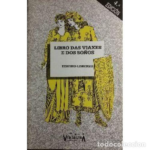 Libros: LIBRO DAS VIAXES e DOS SO&Ntilde;OS - EUSEBIO LORENZO - Sin Especificar - Foto 1