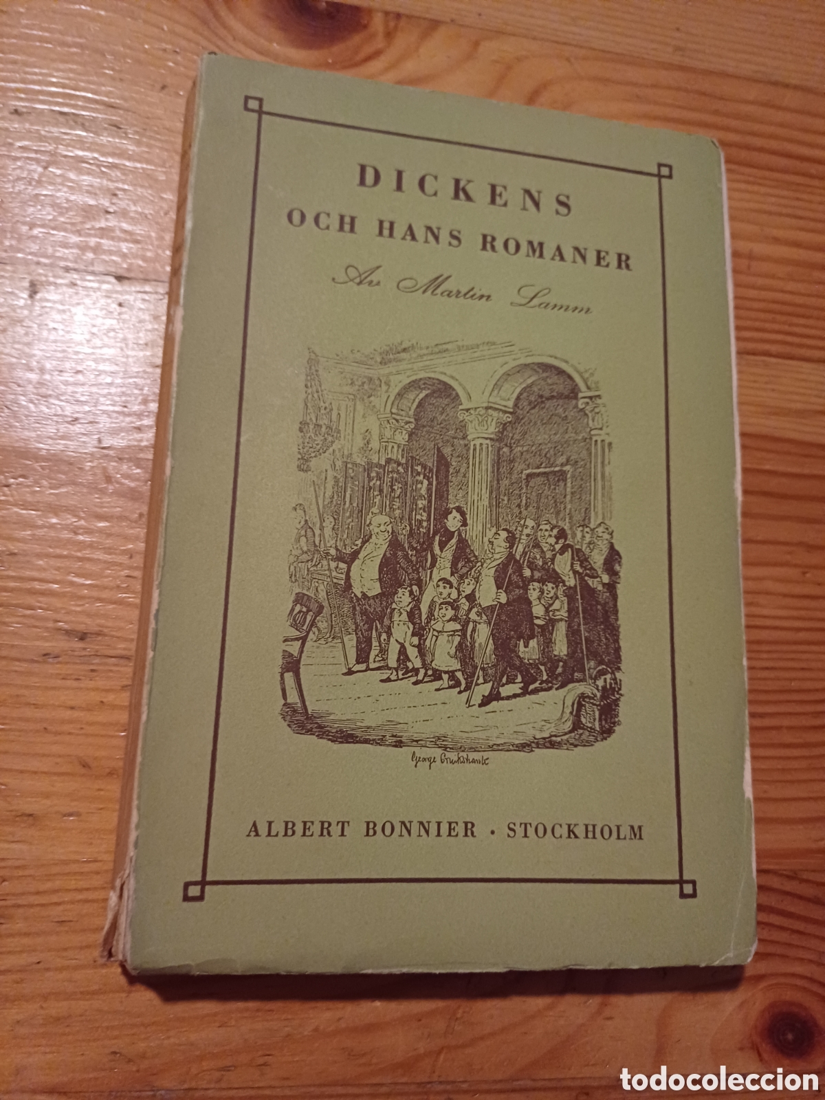 B&uuml;cher: Dickens och Hans Romaner Martin Lamm 1947 sueco svenska Cruikshank