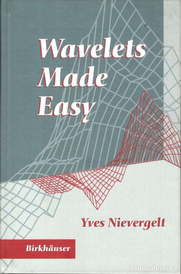 Libros: WAVELETS MADE EASY. - NIEVERGELT, Yves. - Foto 1