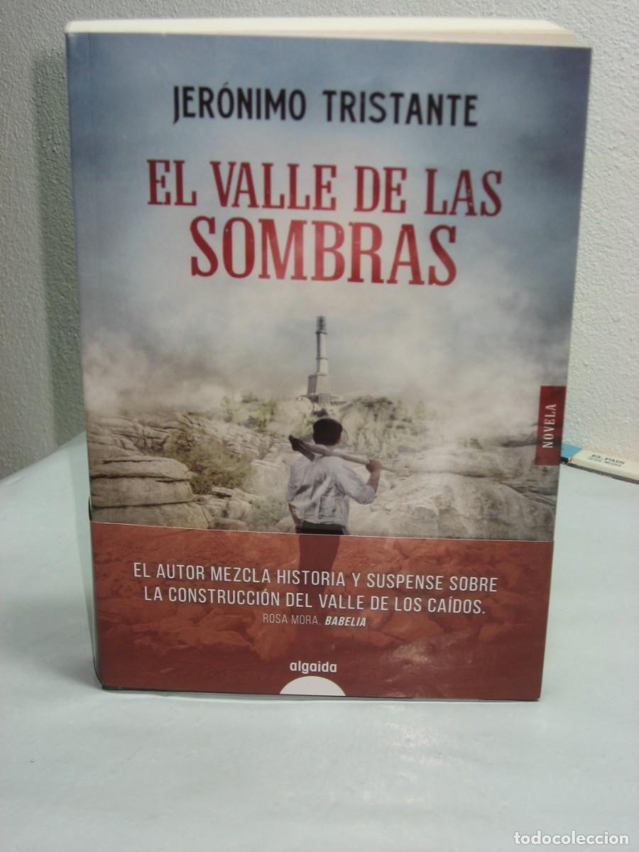 Libros: EL VALLE DE LAS SOMBRAS - Jer&oacute;nimo Tristante - Foto 1