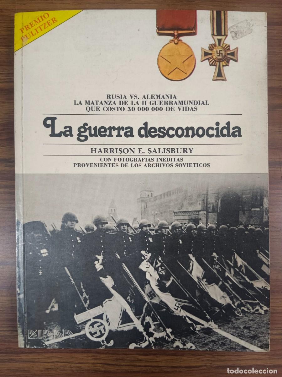 Libros: LA GUERRA DESCONOCIDA - Harrison E. Salisbury - Foto 1