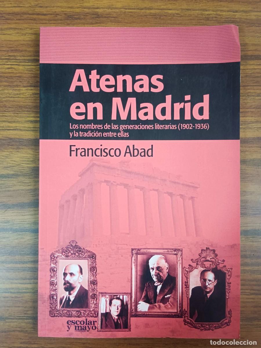 Libros: ATENAS EN MADRID - Francisco Abad - Foto 1