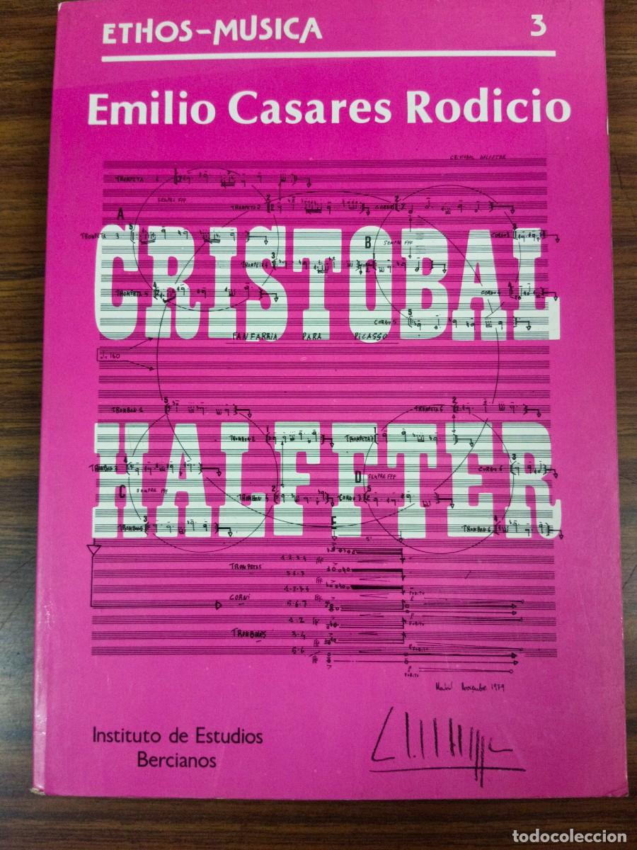 Libros: CRISTOBAL HALFFTER - Emilio Casares Rodicio - Foto 1
