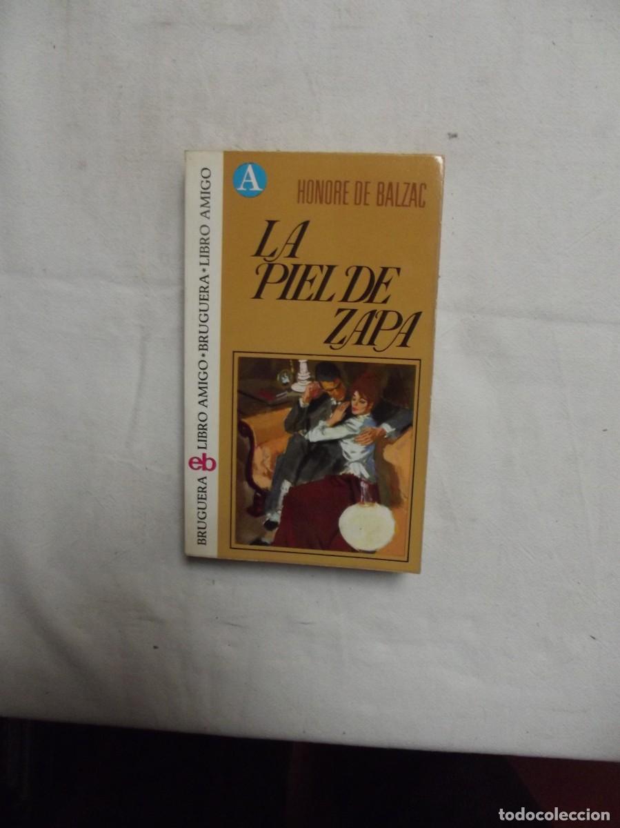 Libros: LA PIEL DE ZAPA DE HONORE DE BALZAC - Foto 1
