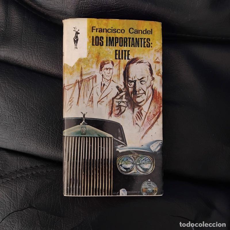 Libros: Los importantes: &eacute;lite - Francisco Candel - Foto 1