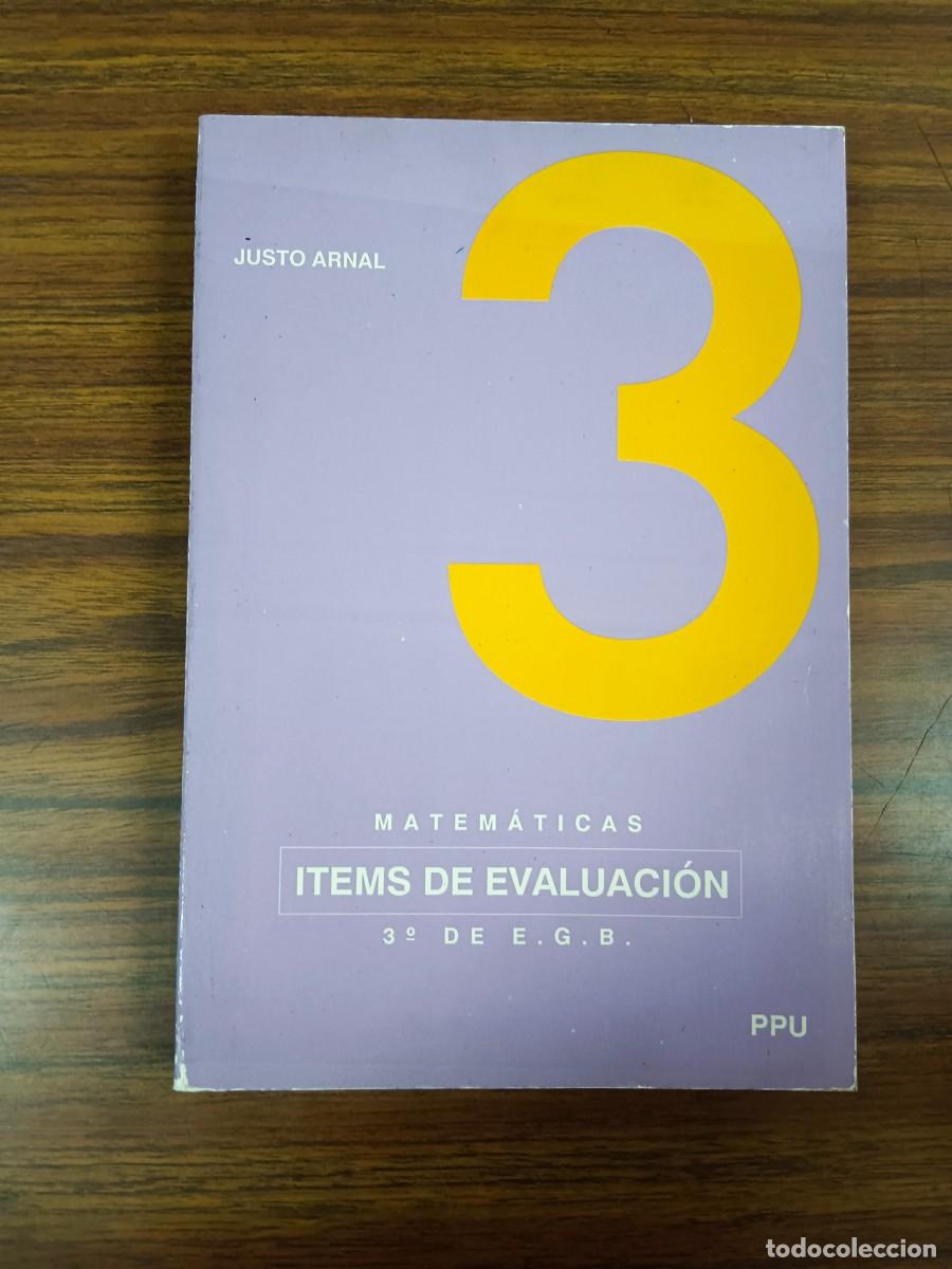 Libros: MATEMATICAS - ITEMS DE EVALUACION - 3&ordm; DE E.G.B. - Justo Arnal - Foto 1