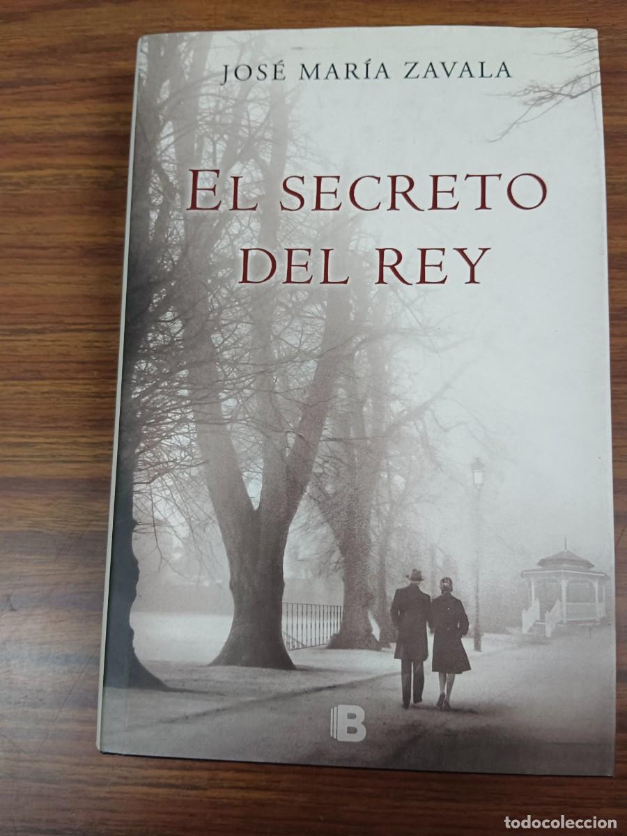 Libros: EL SECRETO DEL REY - Jose Maria Zavala - Foto 1