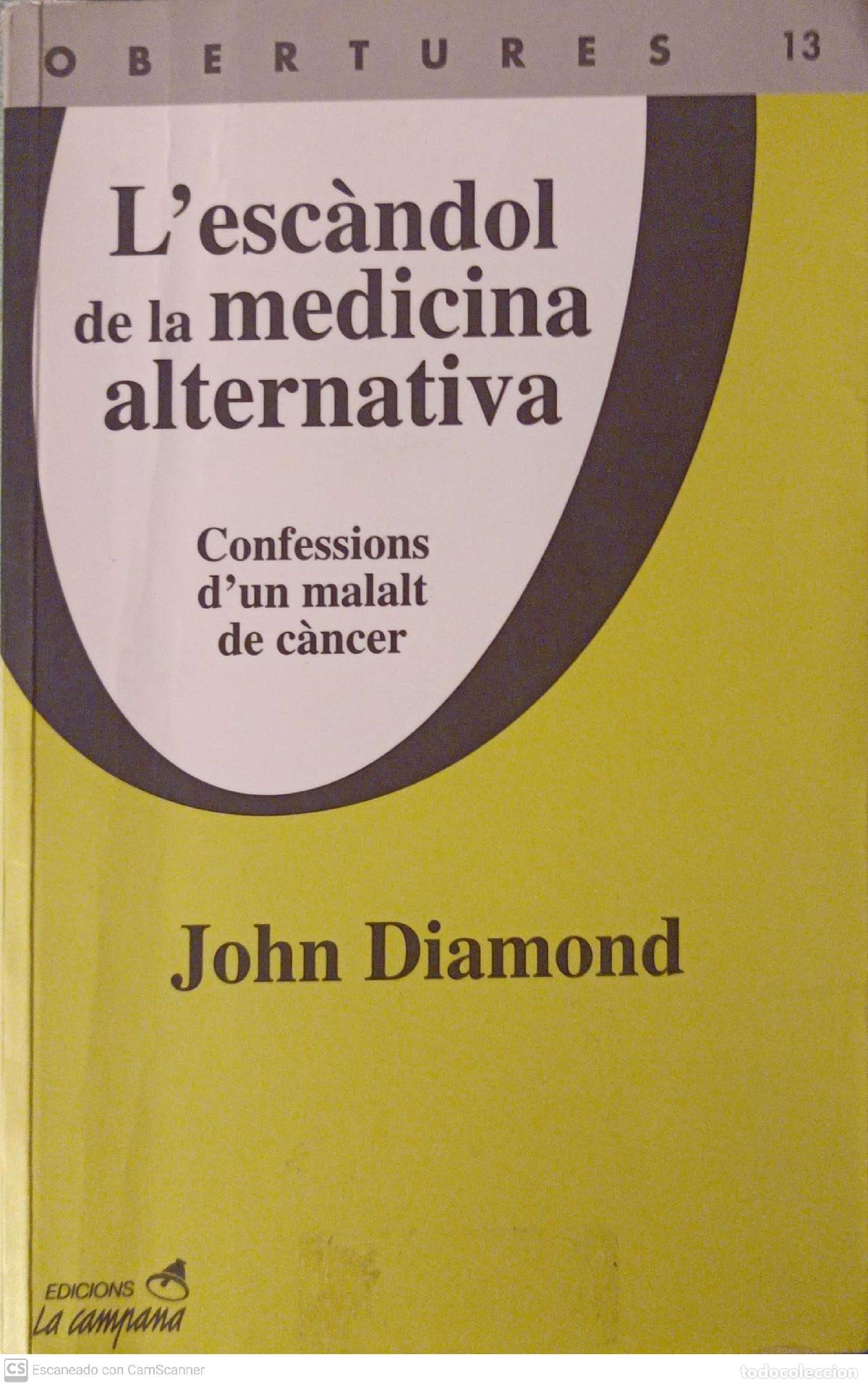 Libros: Lesc&agrave;ndol de la medicina alternativa - John Diamond - Foto 1