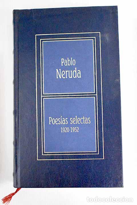 Libros: Poes&iacute;as selectas, tomo I.- Neruda, Pablo - Foto 1