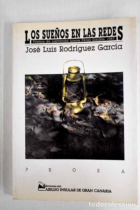 Libros: Los sue&ntilde;os en las redes.- Rodr&iacute;guez Garc&iacute;a, Jos&eacute; Luis - Foto 1