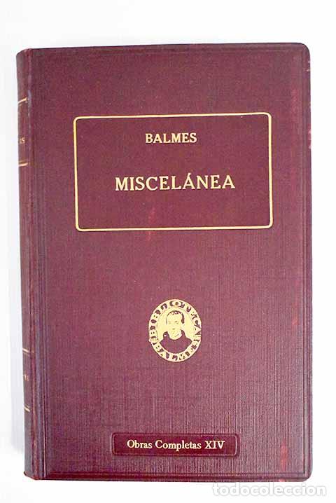 Libros: Miscel&aacute;nea: Balmes, Jaime.- Balmes, Jaime - Foto 1