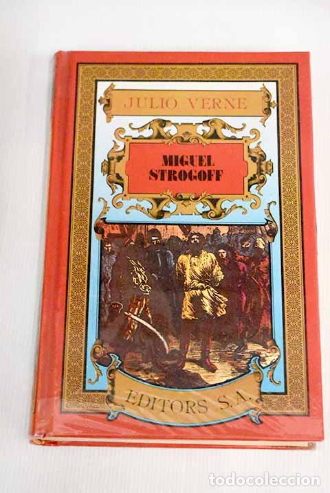 Libros: Miguel Strogoff: Verne, Julio.- Verne, Julio - Foto 1