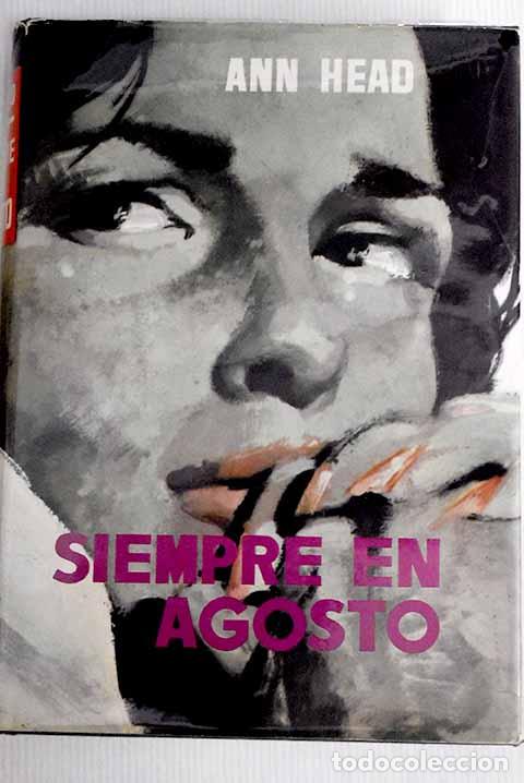 Libros: Siempre en agosto: Head, Ann.- Head, Ann - Foto 1