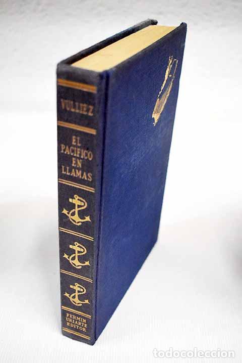 Libros: El Pacifico en llamas: (de Peral Harbor a Hiroshima).- Vulliez, Albert