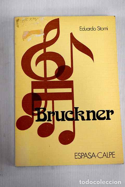 Libros: Bruckner: el cantor de Dios.- Storni, Eduardo - Foto 1