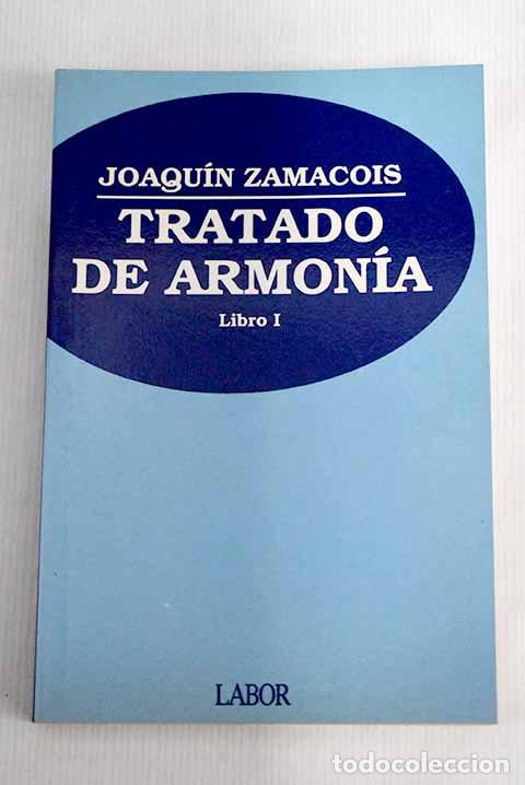 Libros: Tratado de armon&iacute;a, libro I.- Zamacois, Joaqu&iacute;n - Foto 1
