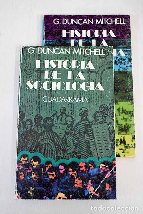 Libros: Historia de la Sociolog&iacute;a.- Mitchell, G. Duncan - Foto 1