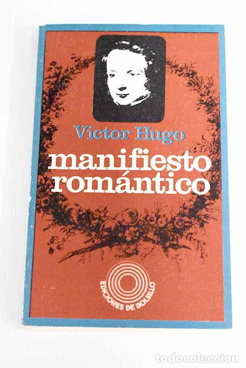 Libros: Manifiesto rom&aacute;ntico.- Hugo, Victor - Foto 1