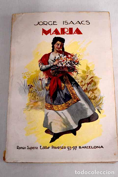 Libros: Mar&iacute;a: novela americana.- Isaacs, Jorge - Foto 1