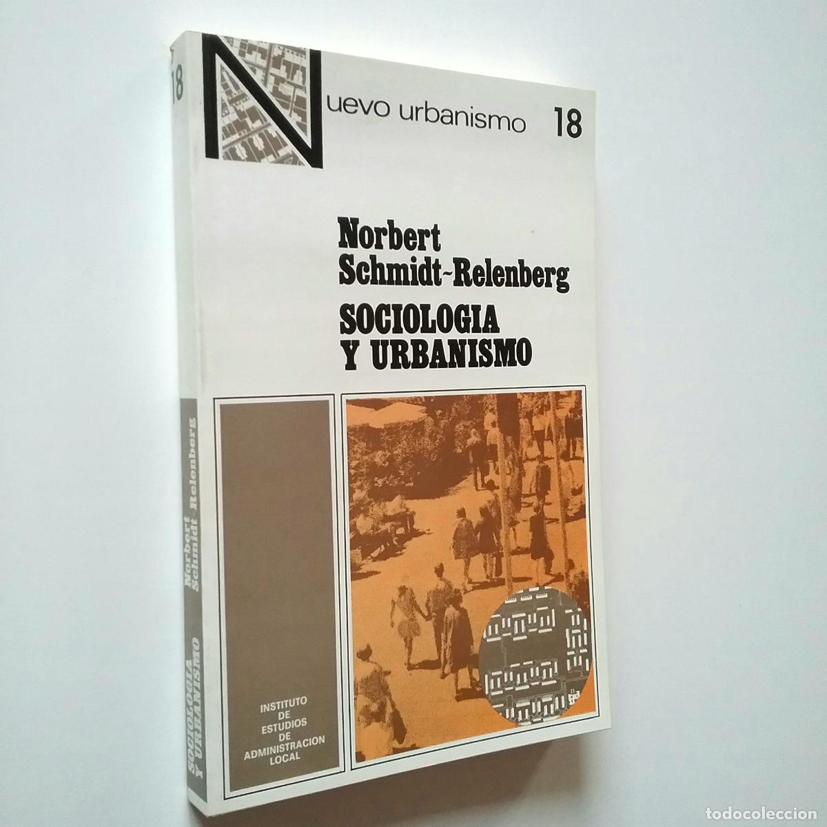 Libros: Norbert Schmidt-Relenberg - Sociolog&iacute;a y urbanismo - Foto 1