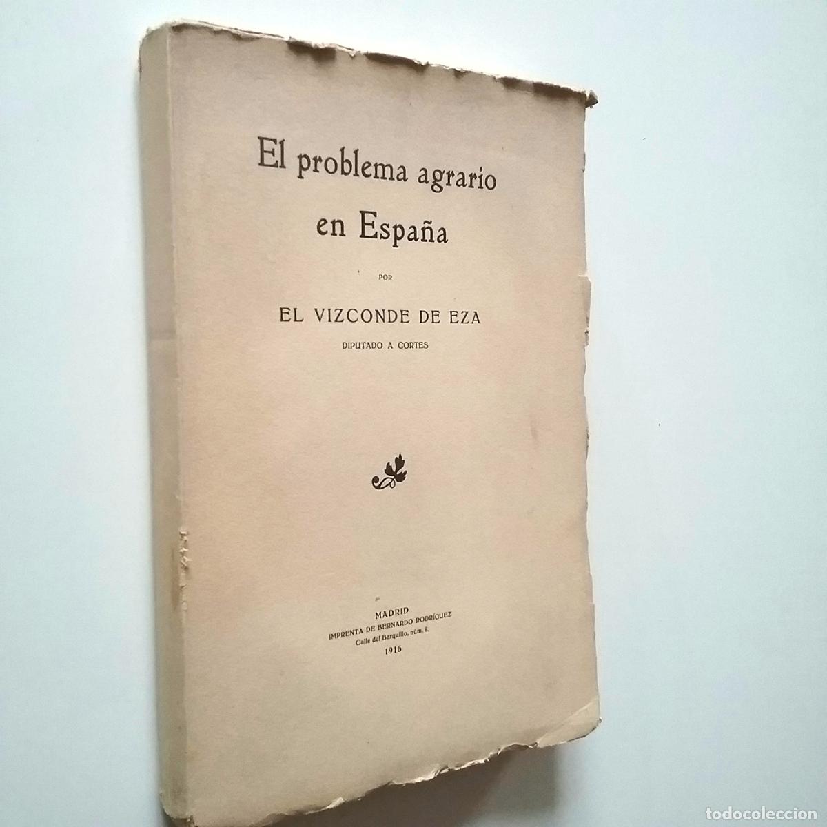 Libros: El Vizconde de Eza - El problema agrario en Espa&ntilde;a - Foto 1