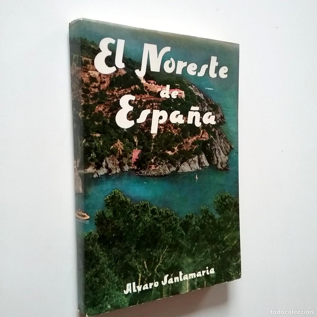 Libros: &Aacute;lvaro Santamar&iacute;a - El Noreste de Espa&ntilde;a - Foto 1