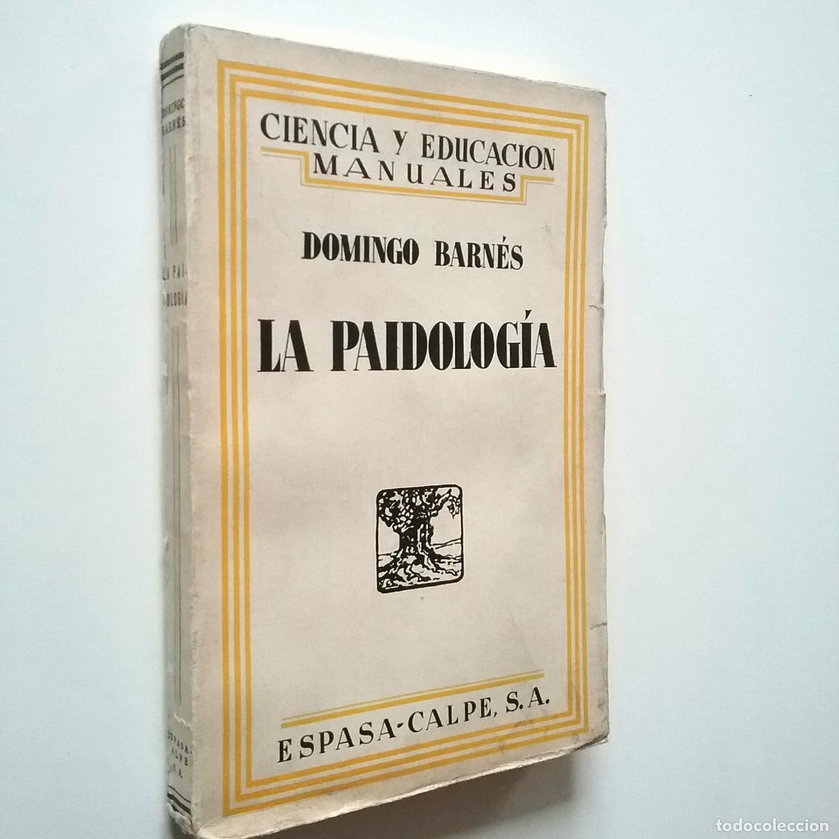 Libros: Domingo Barn&eacute;s - La Paidolog&iacute;a - Foto 1