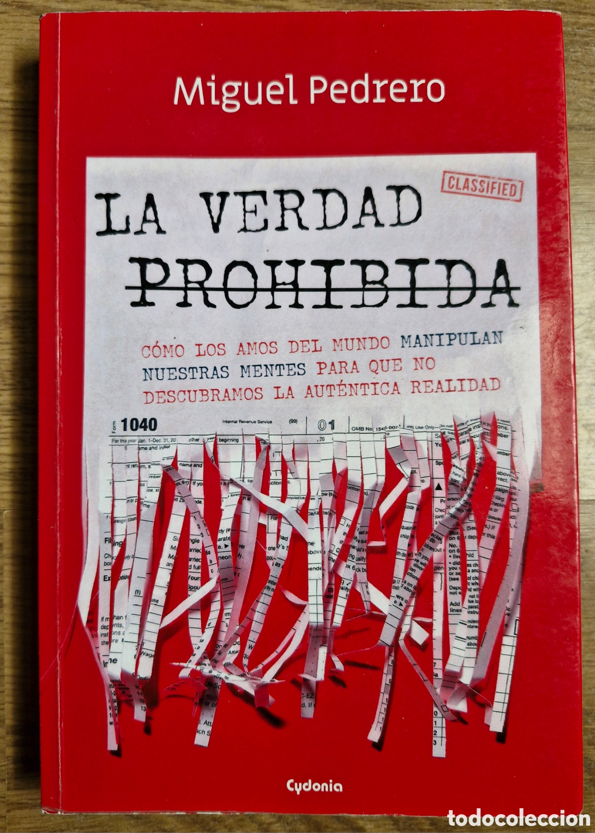 Libros: LA VERDAD PROHIBIDA - Miguel Pedrero - Foto 1