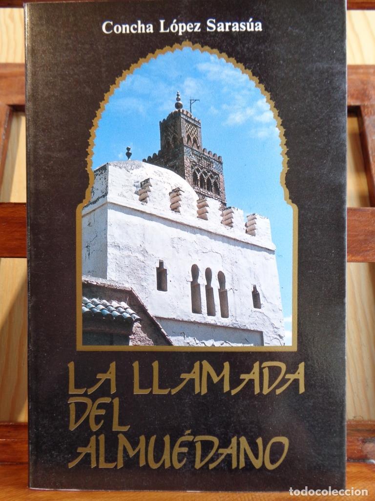 Libros: LA LLAMADA DEL ALMU&Eacute;DANO - CONCHA L&Oacute;PEZ SARAS&Uacute;A - Foto 1