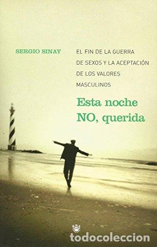 Libros: Esta Noche NO, Querida - Sergio Sinay - Foto 1