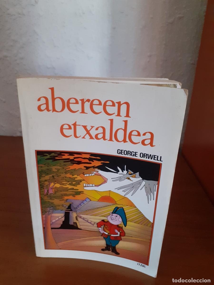 Libros: Abereen Etxaldea - Orwell, George - Foto 1