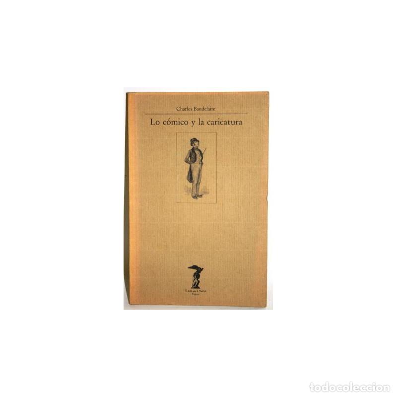 Libros: LO C&Oacute;MICO Y LA CARICATURA - BAUDELAIRE, Charles - Foto 1