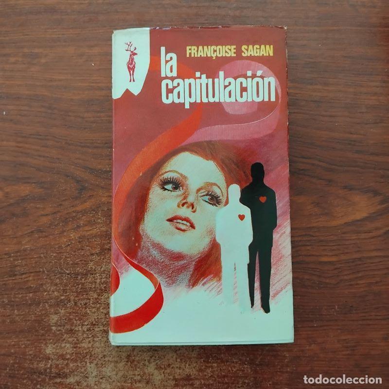 Libros: La capitulaci&oacute;n - Fran&ccedil;oise Sagan - Foto 1
