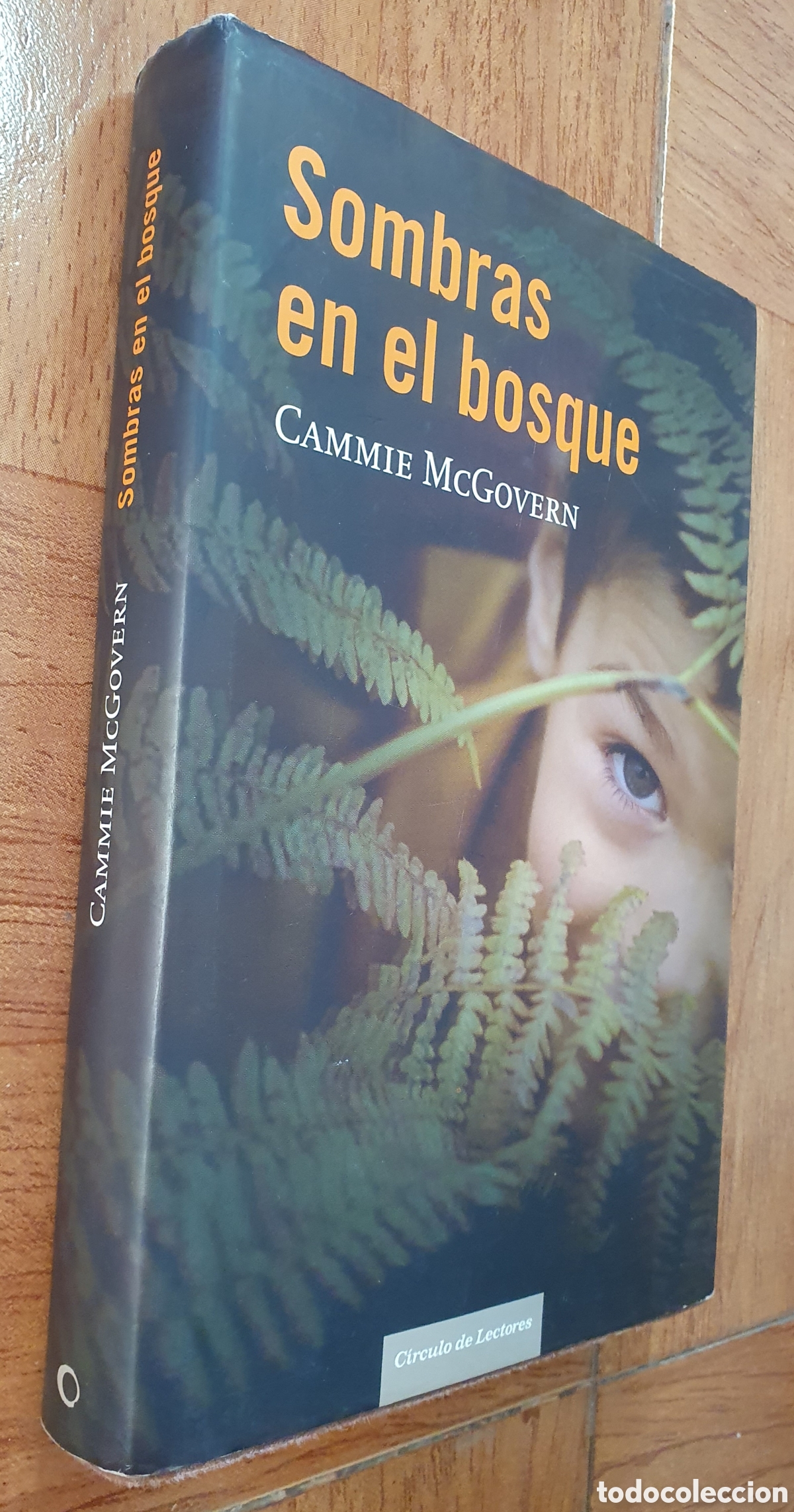 Libros: Sombras en el bosque � C&iacute;rculo de Lectores - Cammie McGovern - Foto 1