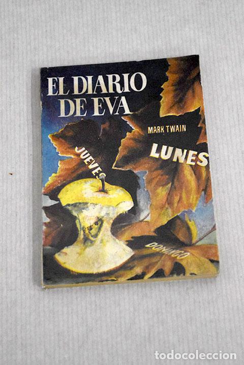 Libros: El diario de Eva: Twain, Marc.- Twain, Marc - Foto 1