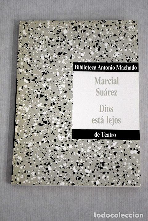 Libros: Dios est&aacute; lejos: Su&aacute;rez, Marcial.- Su&aacute;rez, Marcial - Foto 1
