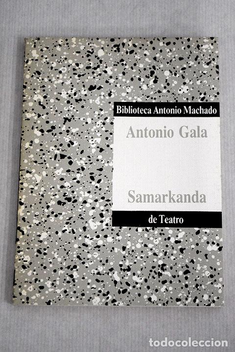 Libros: Samarkanda: Gala, Antonio.- Gala, Antonio - Foto 1