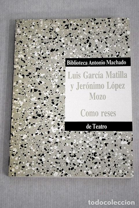 Libros: Como reses: (memoria de un matadero).- L&oacute;pez Mozo, Jer&oacute;nimo - Foto 1